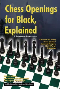 Chess Openings for Black, Explained by Lev Alburt, Roman Dzindzichashvili, and Eugene Perelshteyn